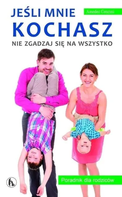 Książka - Jeśli mnie kochasz nie zgadzaj się na wszystko