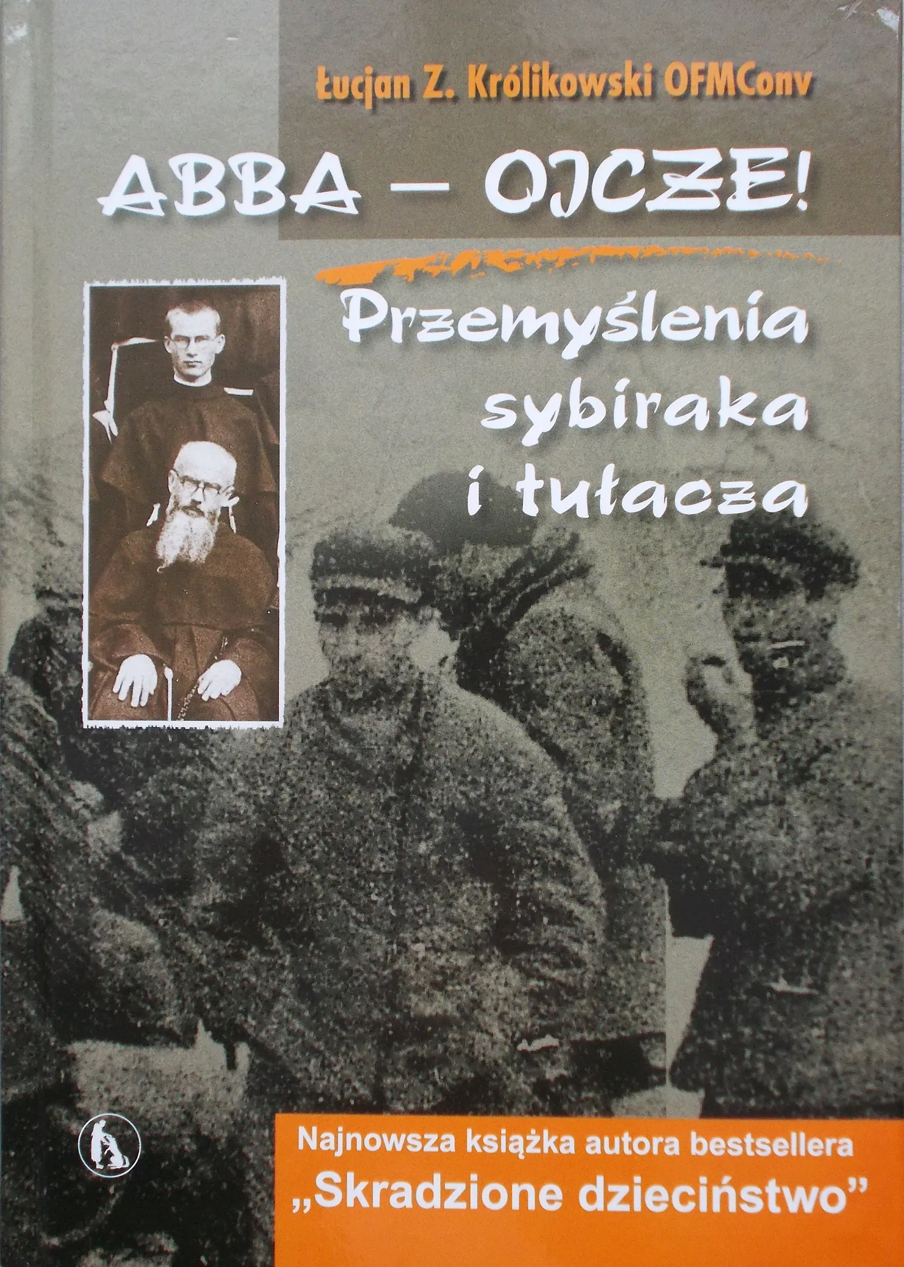 Książka - Abba - Ojcze! Przemyślenia sybiraka i tułacza