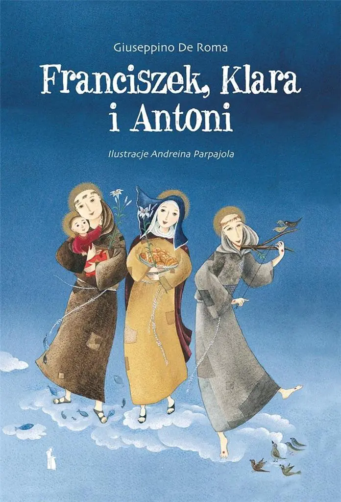 Książka - Franciszek, Klara i Antoni