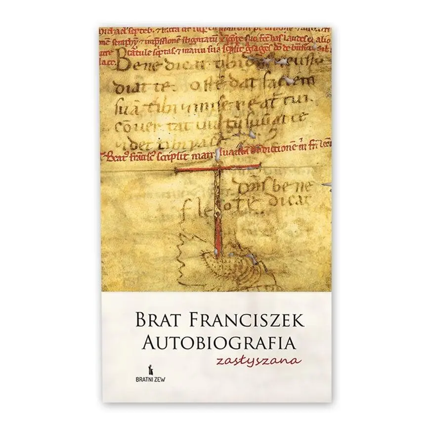 Książka - Brat Franciszek. Autobiografia zasłyszana