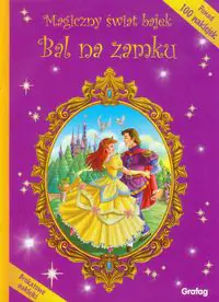 Książka - Magiczny świat bajek Bal na zamku
