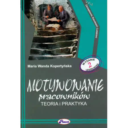 Książka - Motywowanie Pracowników Teoria i Praktyka