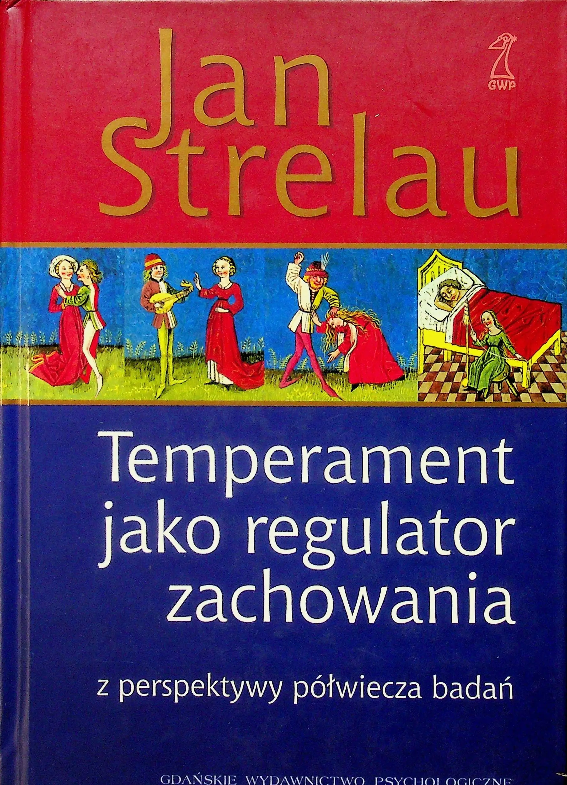 Książka - Temperament Jako Regulator Zachowania