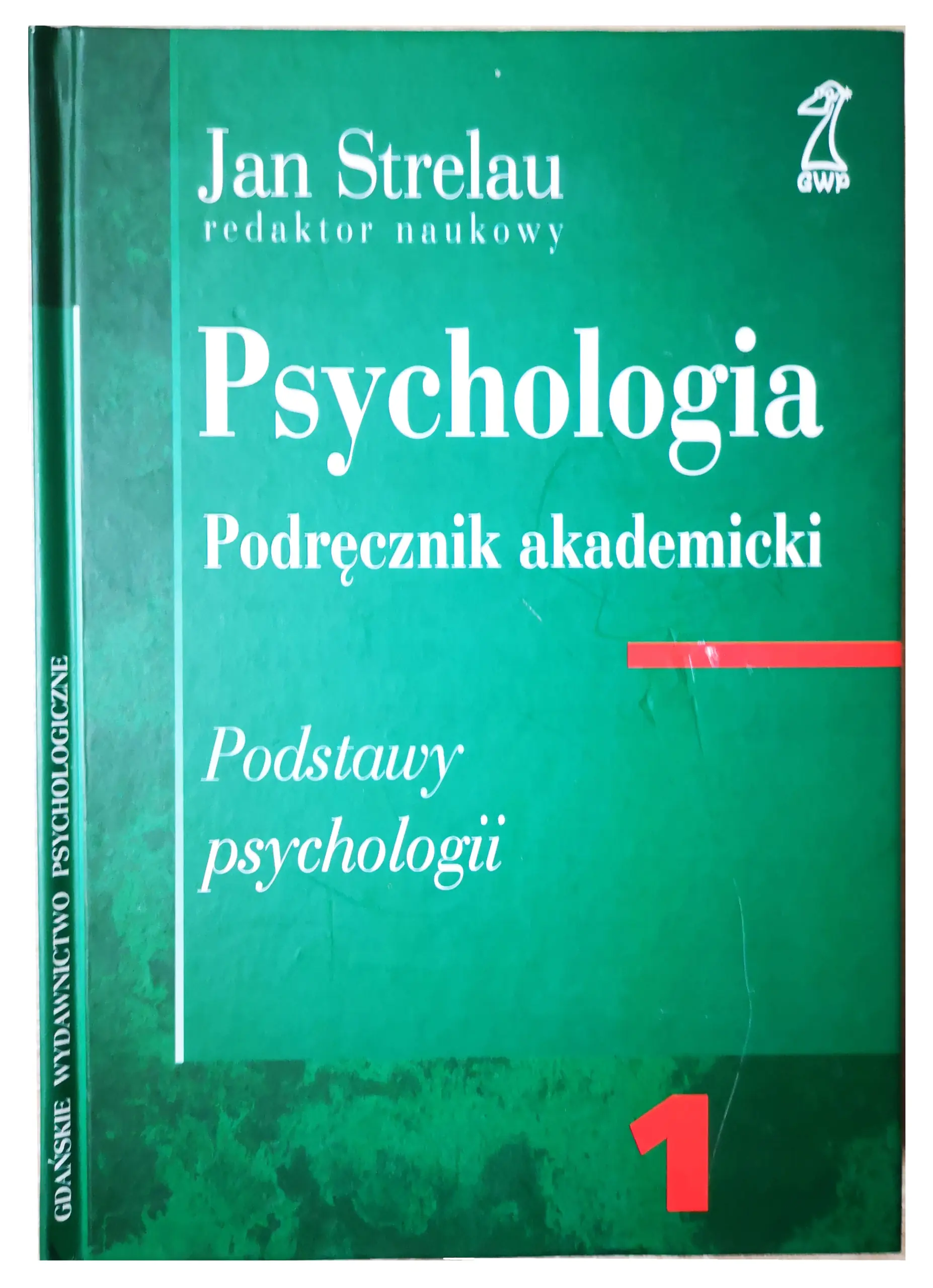 Książka - Psychologia tom 1. Podręcznik akademicki. Podstawy psychologii