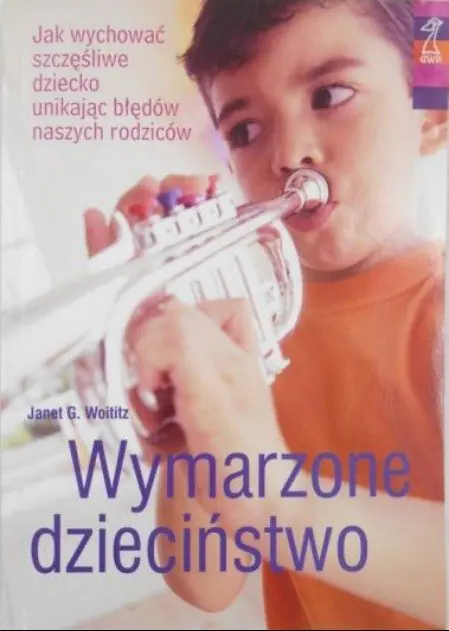 Książka - Wymarzone dzieciństwo