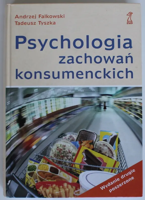 Książka - PSYCHOLOGIA ZACHOWAŃ KONSUMENCKICH WYD.2