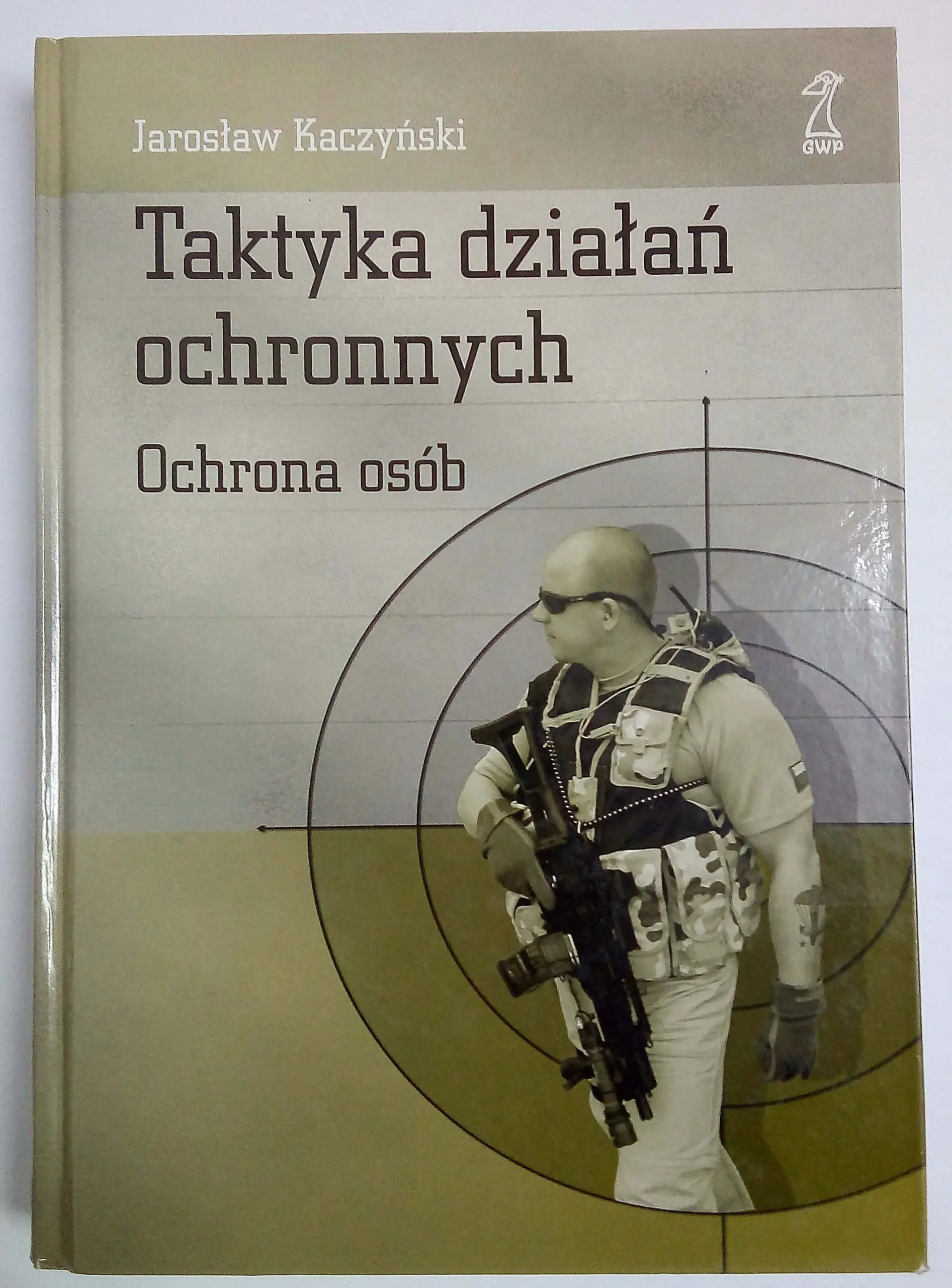 Książka - Taktyka działań obronnych. Ochrona osób