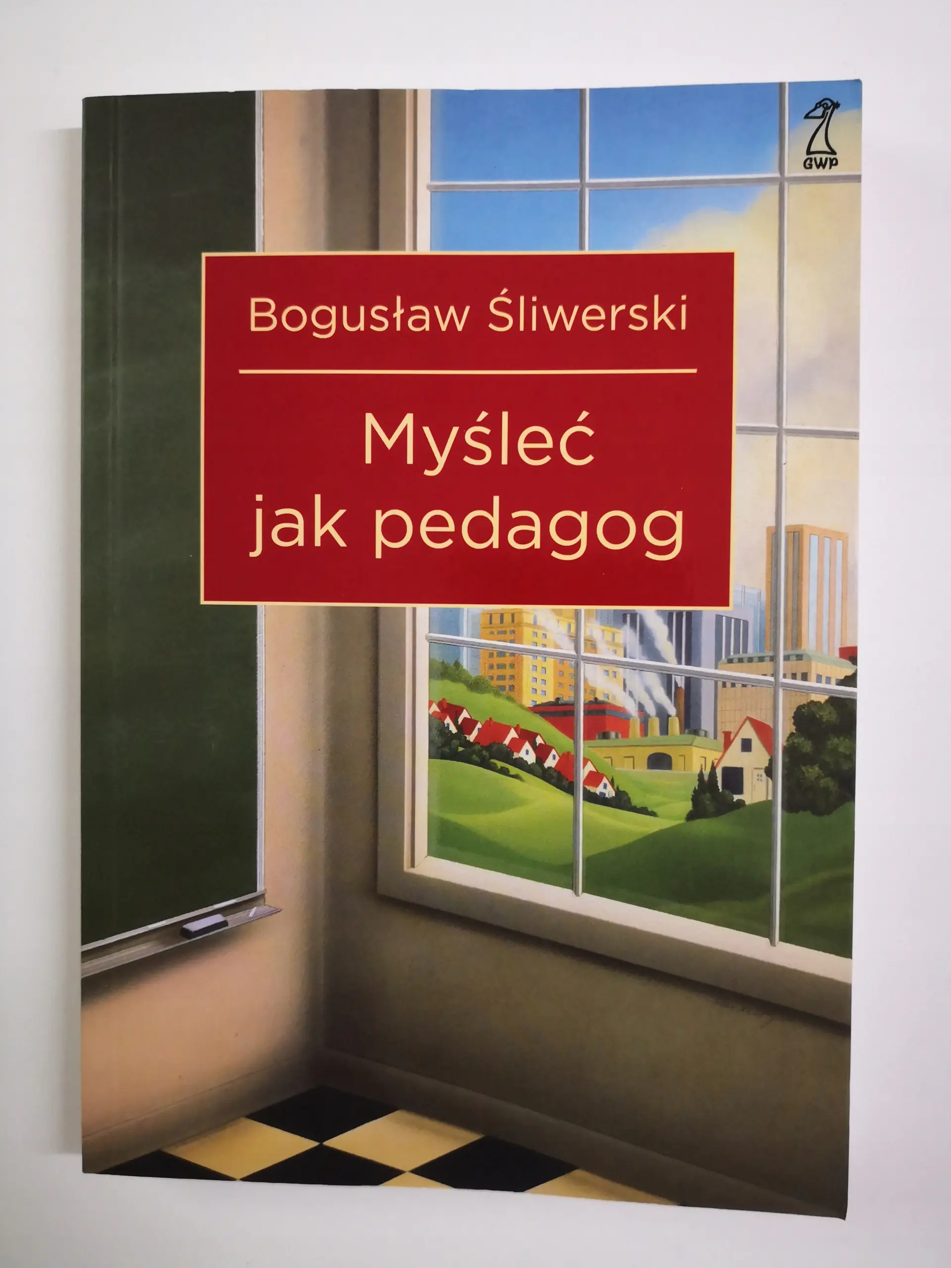 Książka - Myśleć jak pedagog