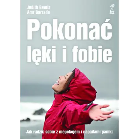 Pokonać lęki i fobie