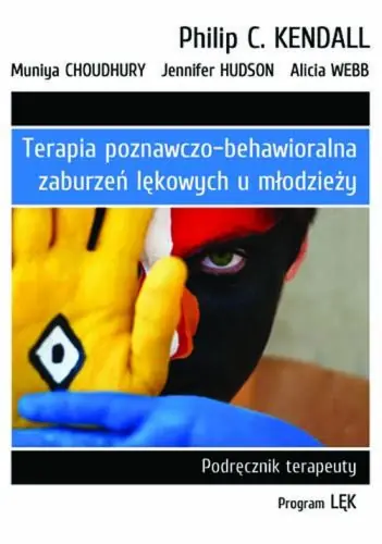 Książka - Terapia poznawczo-behawioralna zaburzeń lękowych u młodzieży