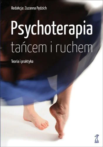 Książka - Psychoterapia tańcem i ruchem. Teoria i praktyka