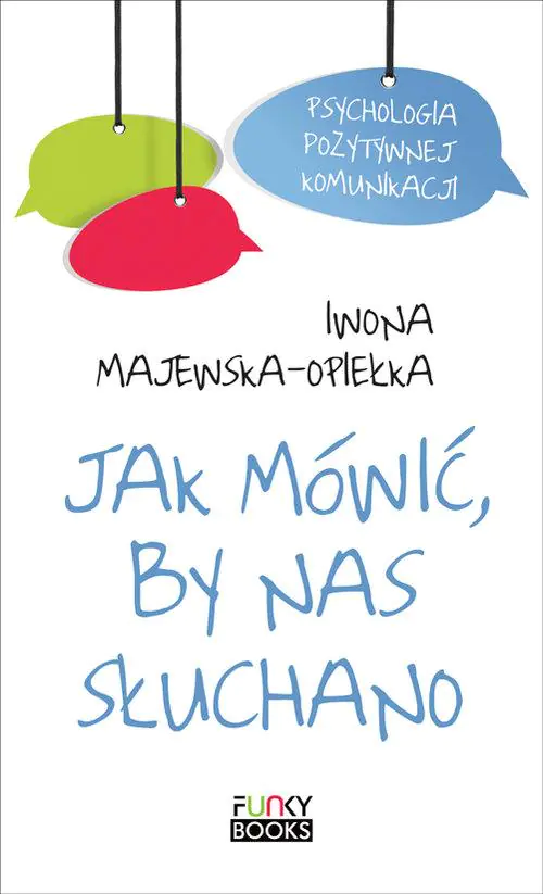 Książka - Jak mówić, by nas słuchano