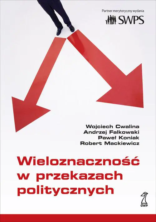 Książka - Wieloznaczność w przekazach politycznych