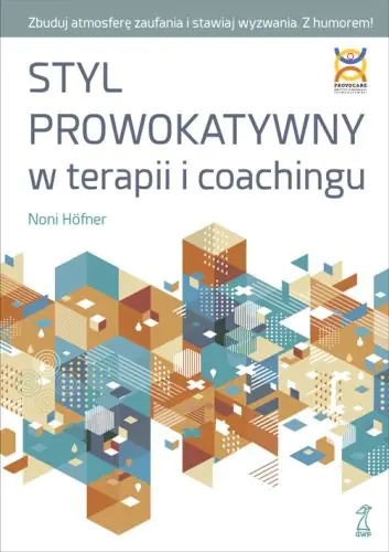 Książka - Styl prowokatywny w terapii i coachingu