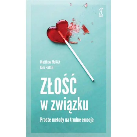 Złość w związku. Proste metody na trudne emocje