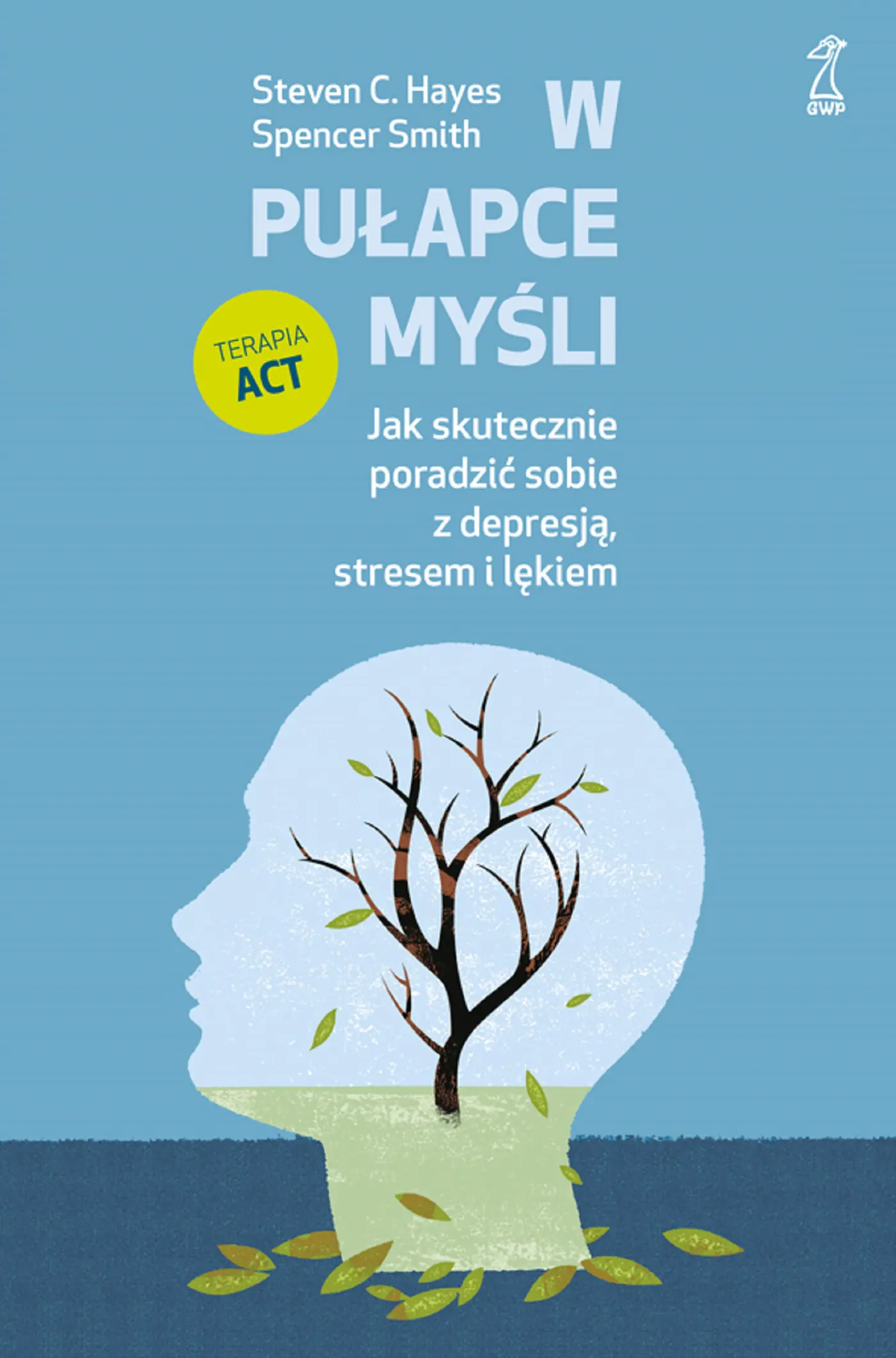Książka - W pułapce myśli. Jak skutecznie poradzić sobie z depresją, stresem i lękiem