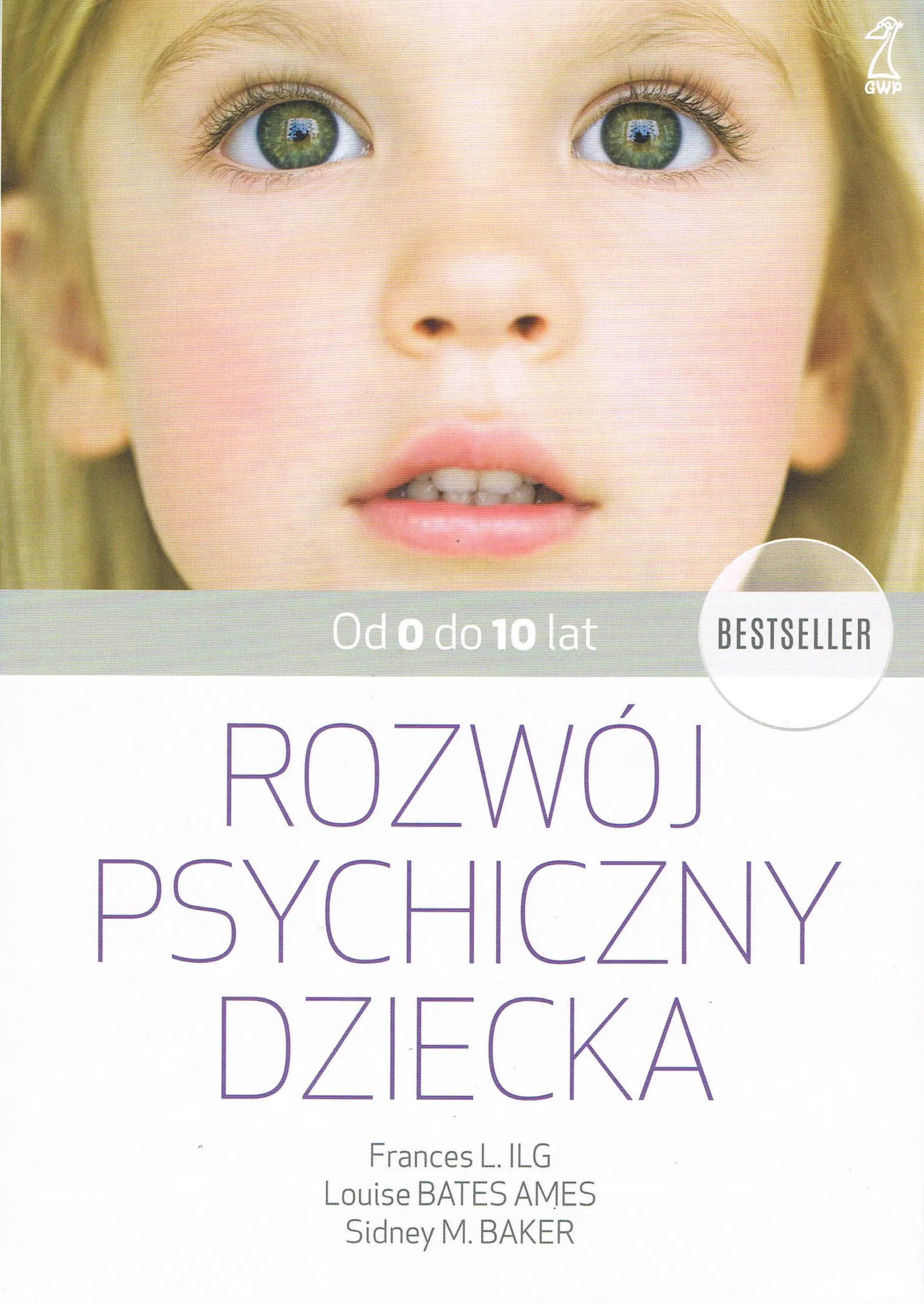 Książka - Rozwój psychiczny dziecka od 0 do 10 lat