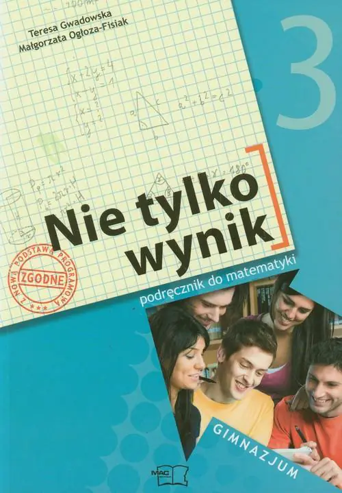 Książka - Mat. Nie tylko wynik kl.3 podr. GIM 2011 MAC