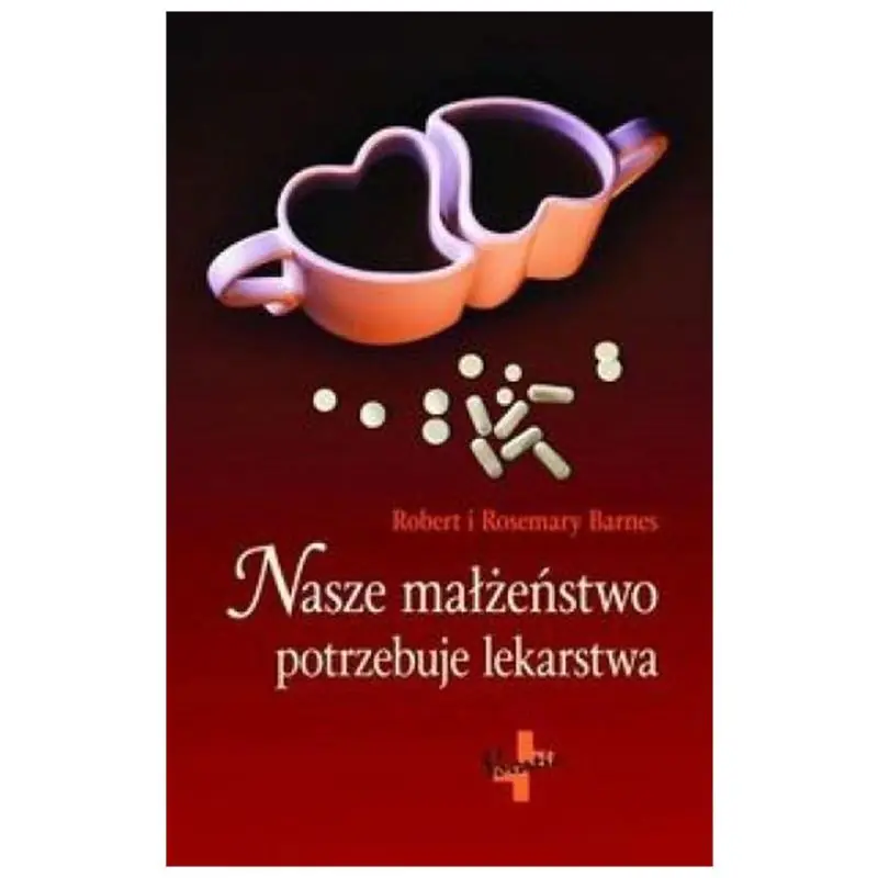 Nasze małżeństwo potrzebuje lekarstwa