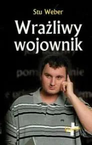 Książka - Wrażliwy wojownik