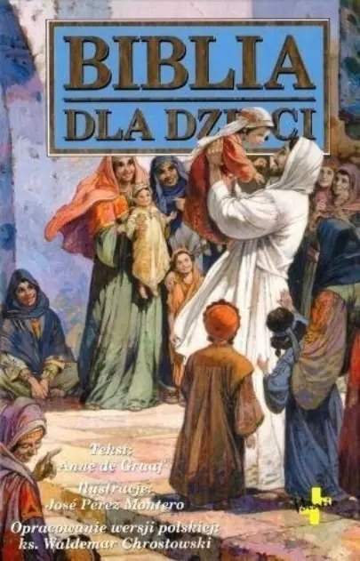Książka - Biblia dla dzieci. Z Biblią przez życie - pod patronatem Prymasa Polski. Wydanie 12