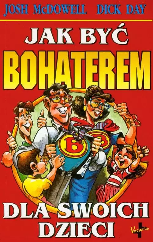 Książka - Jak być bohaterem dla swoich dzieci