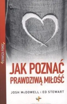 Książka - Jak poznać prawdziwą miłość