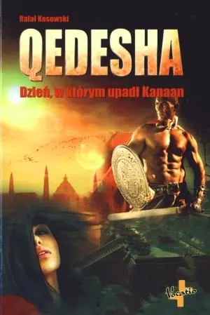 Książka - Qedesha. Dzień, w którym upadł Kanaan. Tom 2
