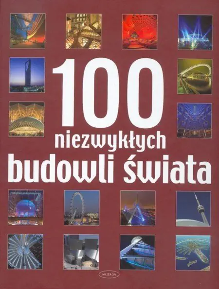 Książka - 100 niezwykłych budowli świata