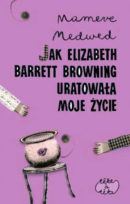 Książka - Jak Elizabeth Barrett Browning uratowała moje życie