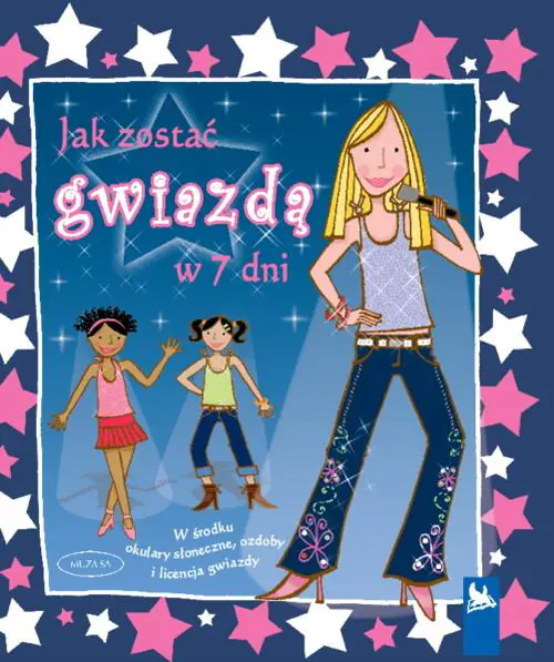 Książka - Jak zostać gwiazdą w 7 dni?