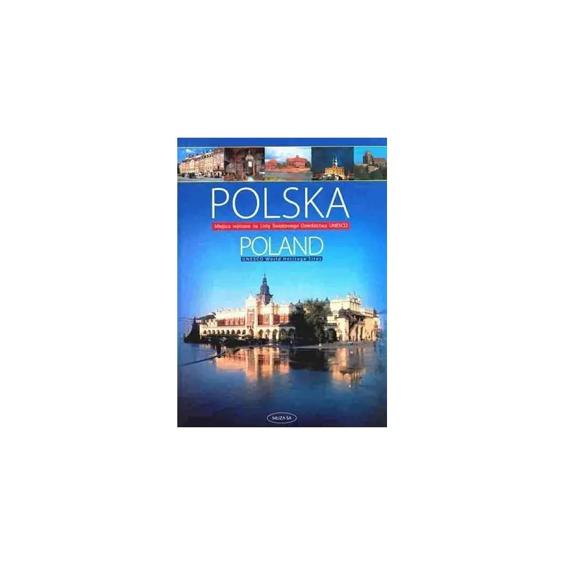 Książka - Polska Miejsca Wpisane Na Światową Listę UNESCO