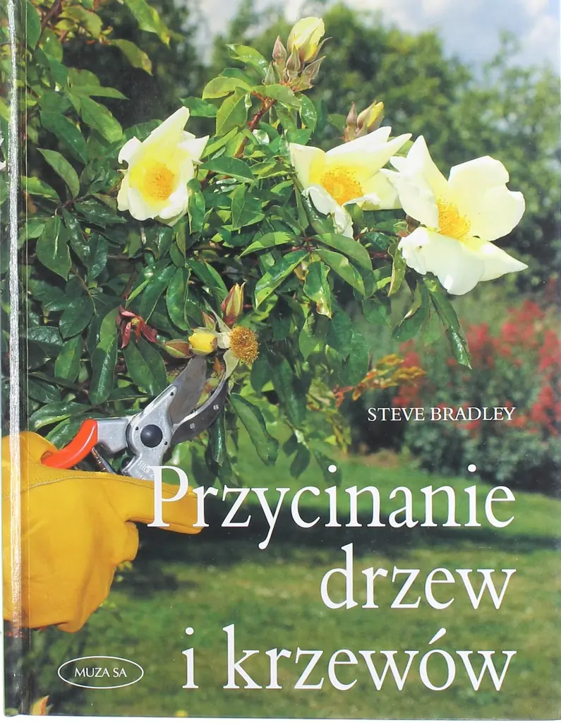 Książka - Przycinanie drzew i krzewów, formowanie i cięcie roślin ogrodowych-krok po kroku