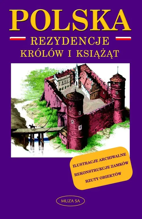 Książka - Polska. Rezydencje królów i książąt