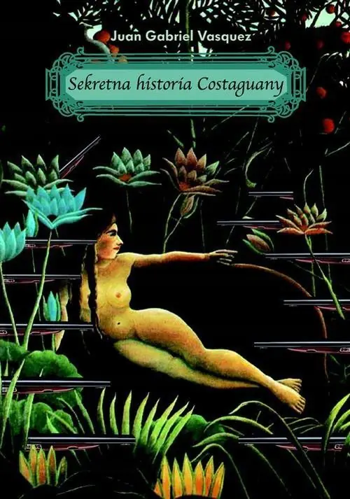 Książka - Sekretna historia Costaguany