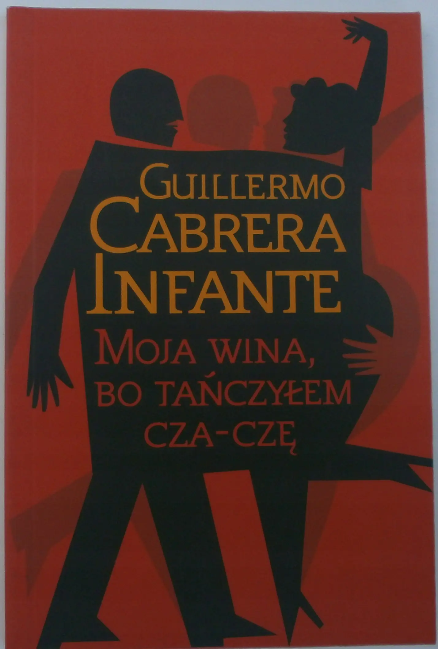 Książka - Moja wina, bo tańczyłem cza-czę
