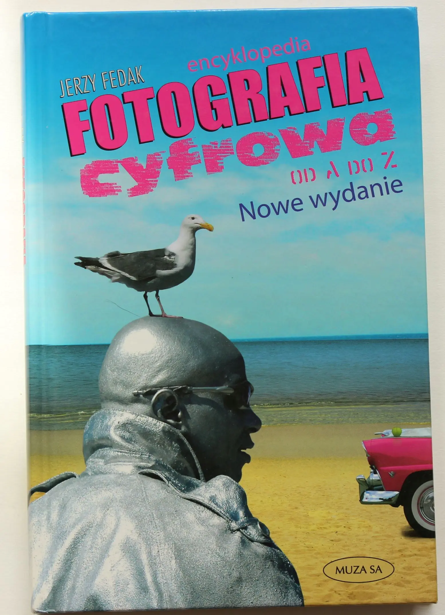 Książka - Fotografia cyfrowa od A do Z. Encyklopedia