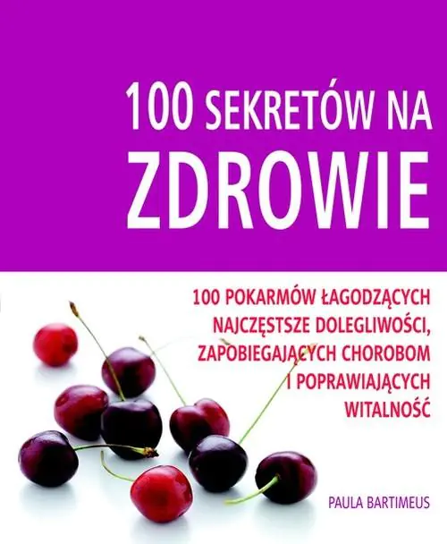 Książka - 100 sekretów na zdrowie