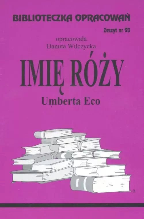 Książka - Imię Róży. Biblioteczka opracowań. Zeszyt nr 93