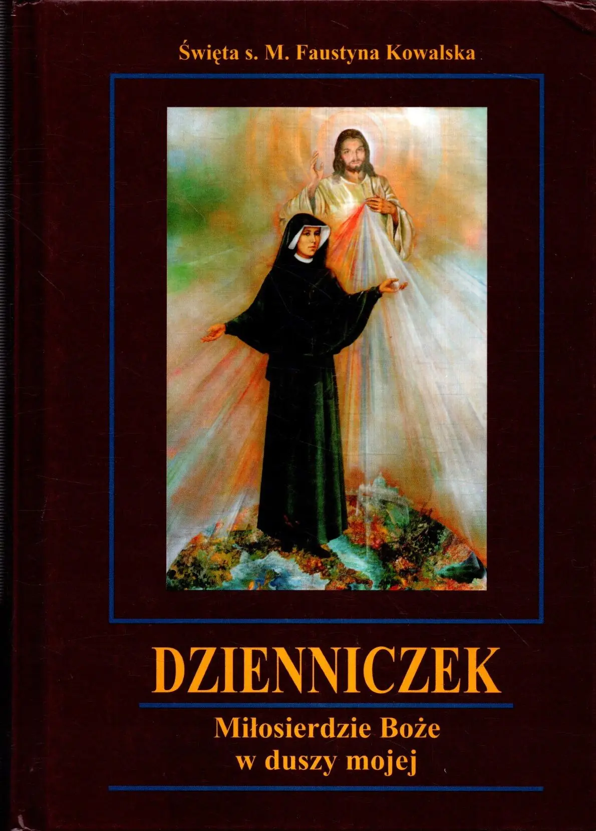 Książka - Dzienniczek. Miłosierdzie Boże w duszy mojej