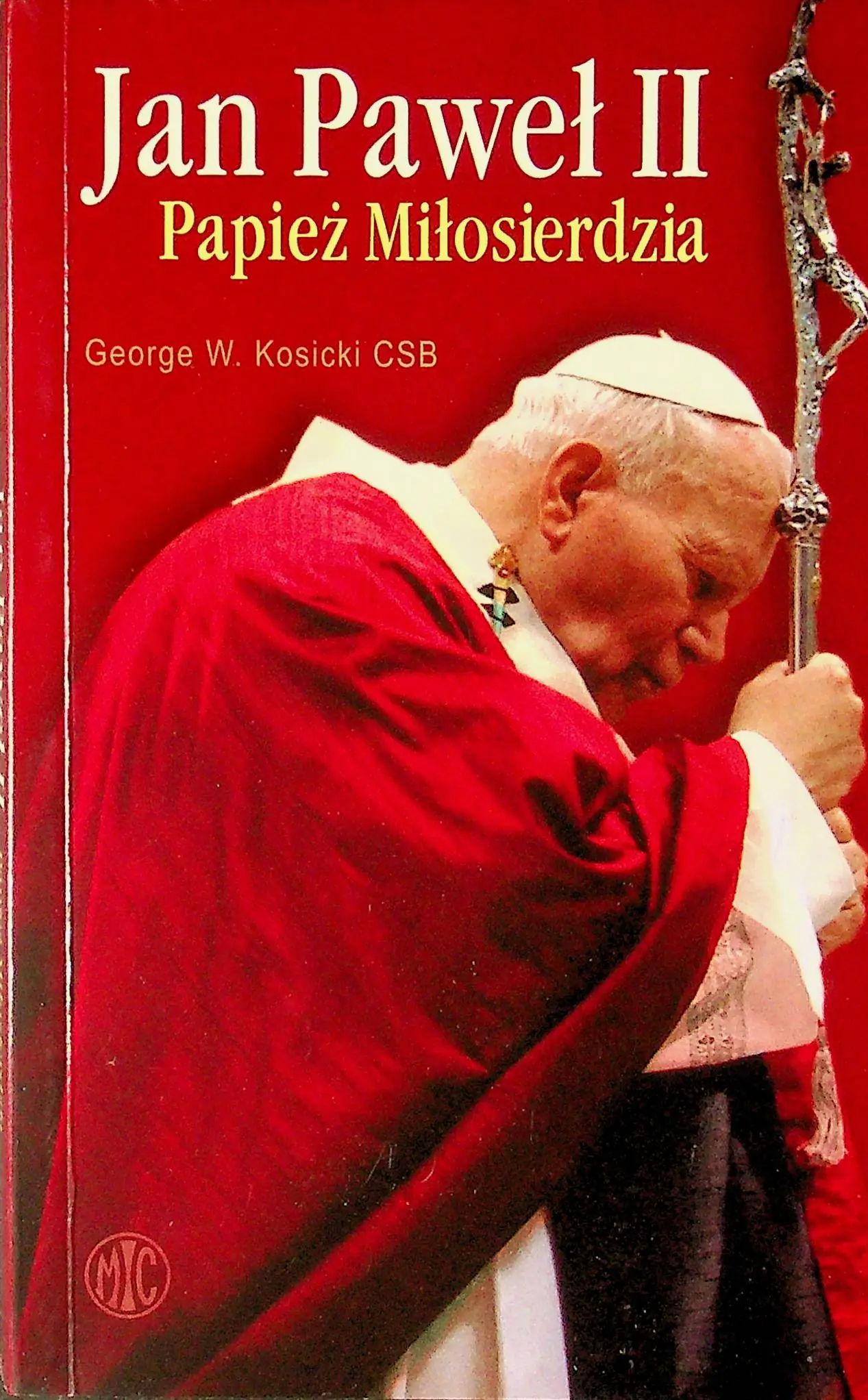 Książka - Jan Paweł II Papież Miłosierdzia