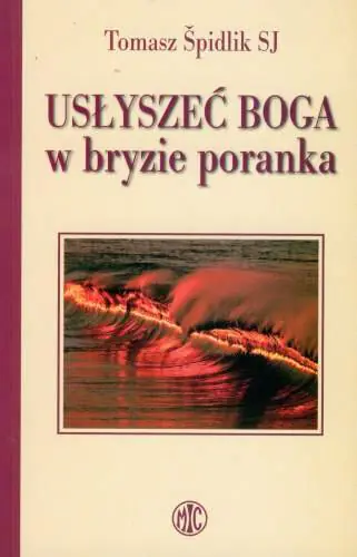 Książka - Usłyszeć Boga w Bryzie Poranka