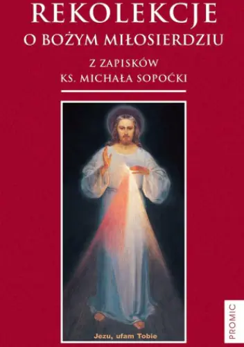 Książka - Rekolekcje o Bożym Miłosierdziu