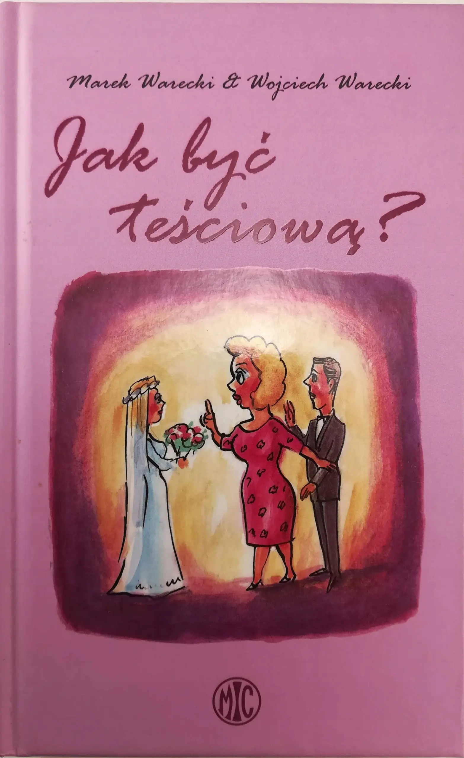 Książka - Jak Być Teściową?