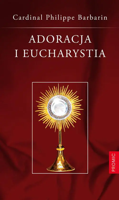 Książka - Adoracja i Eucharystia