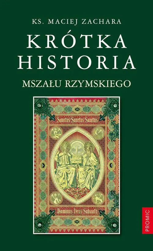 Książka - Krótka historia Mszału Rzymskiego