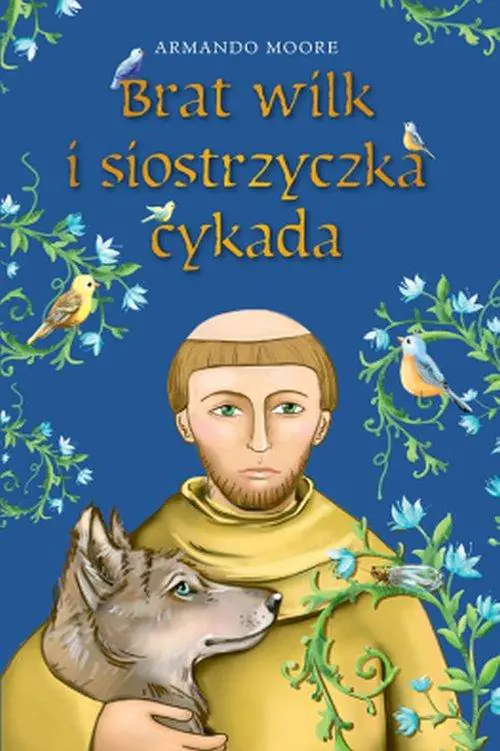 Książka - Brat wilk i siostrzyczka cykada