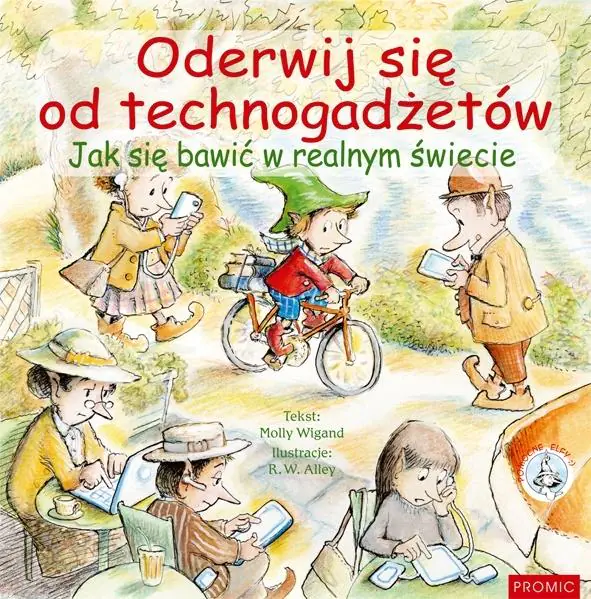 Książka - Oderwij się od technogadżetów