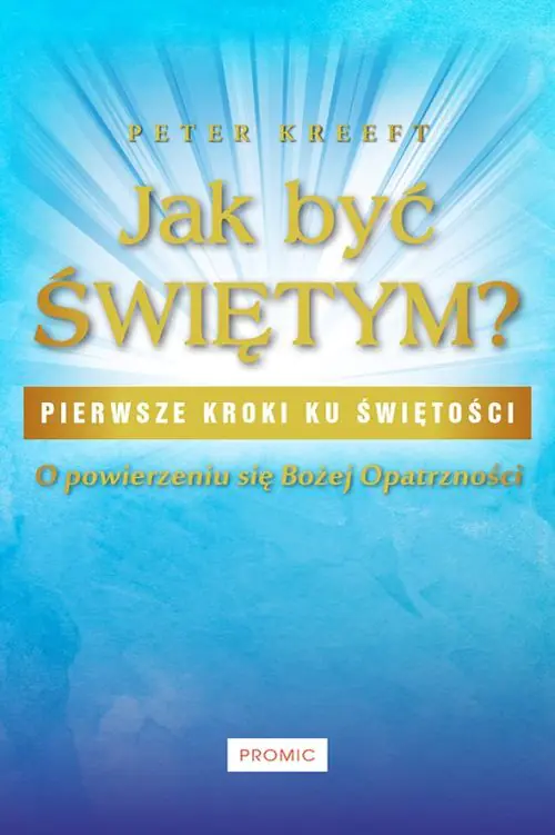 Książka - Jak być świętym?