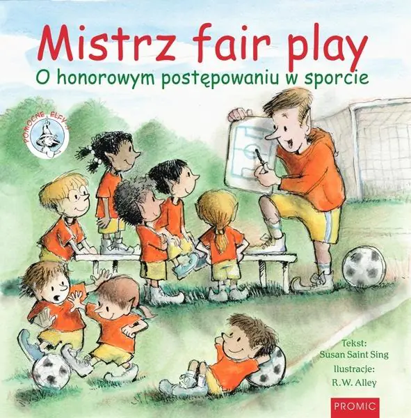Książka - Mistrz fair play o honorowym postępowaniu w sporcie. Pomocne elfy